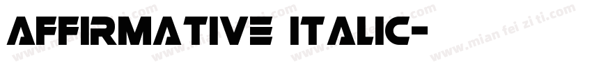 Affirmative Italic字体转换